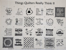 Load image into Gallery viewer, Things Quilters Think II
