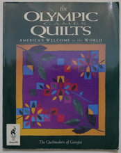 Load image into Gallery viewer, The Olympic Quilts Games America&#39;s Welcome to the World The Quiltmakers of Georgia
